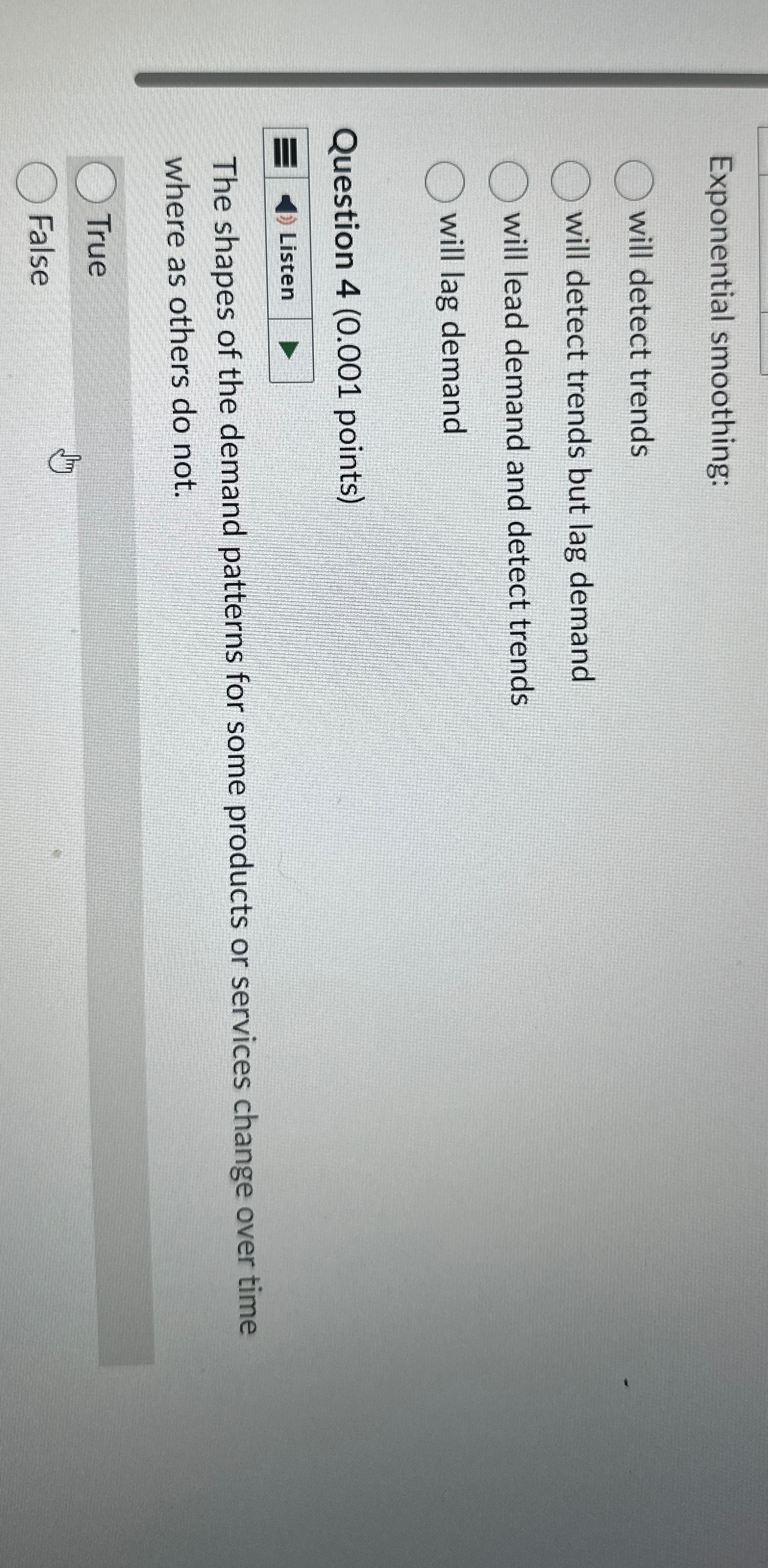  Exponential smoothing: will detect trends will detect trends but lag demand