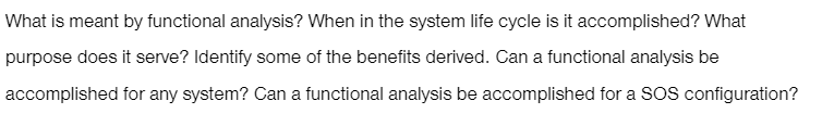  What is meant by functional analysis? When in the system life