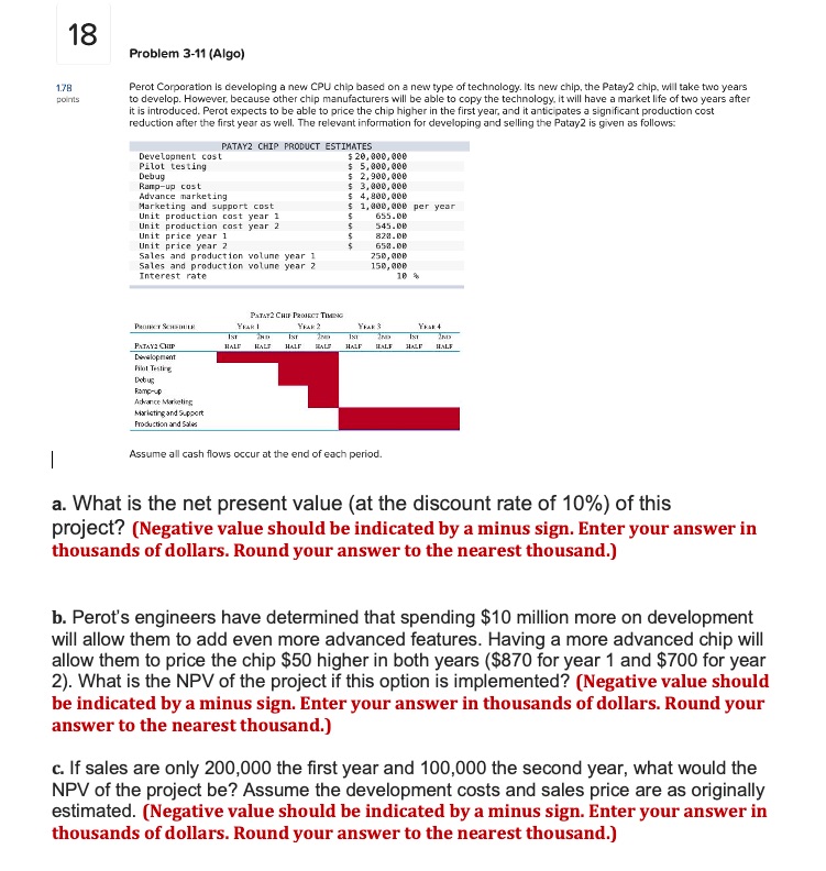18 Problem 3-11 (Algo) 1.78 Perot Corporation is developing a new