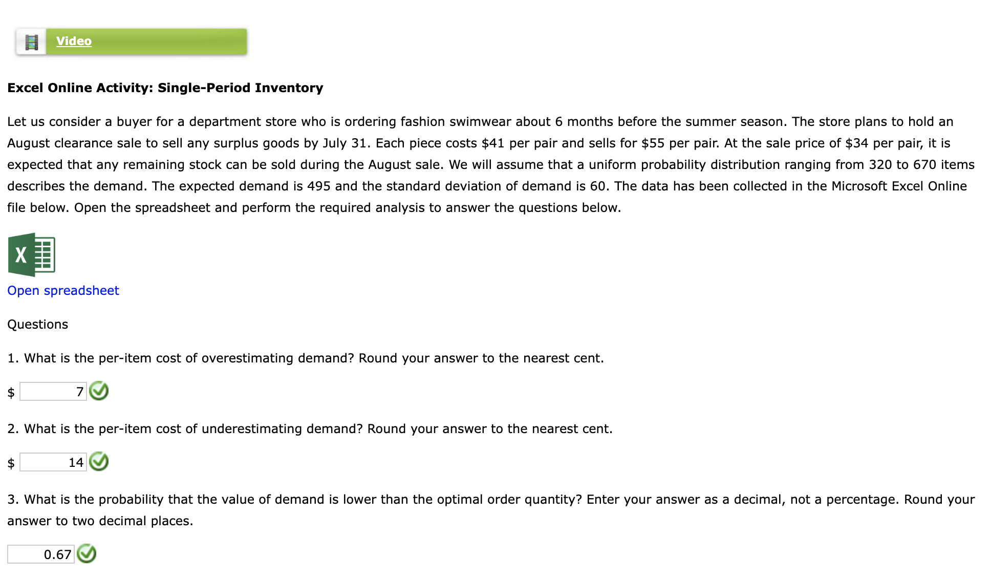 Only need help with question 5. Questions 1-4 are correct Excel Online