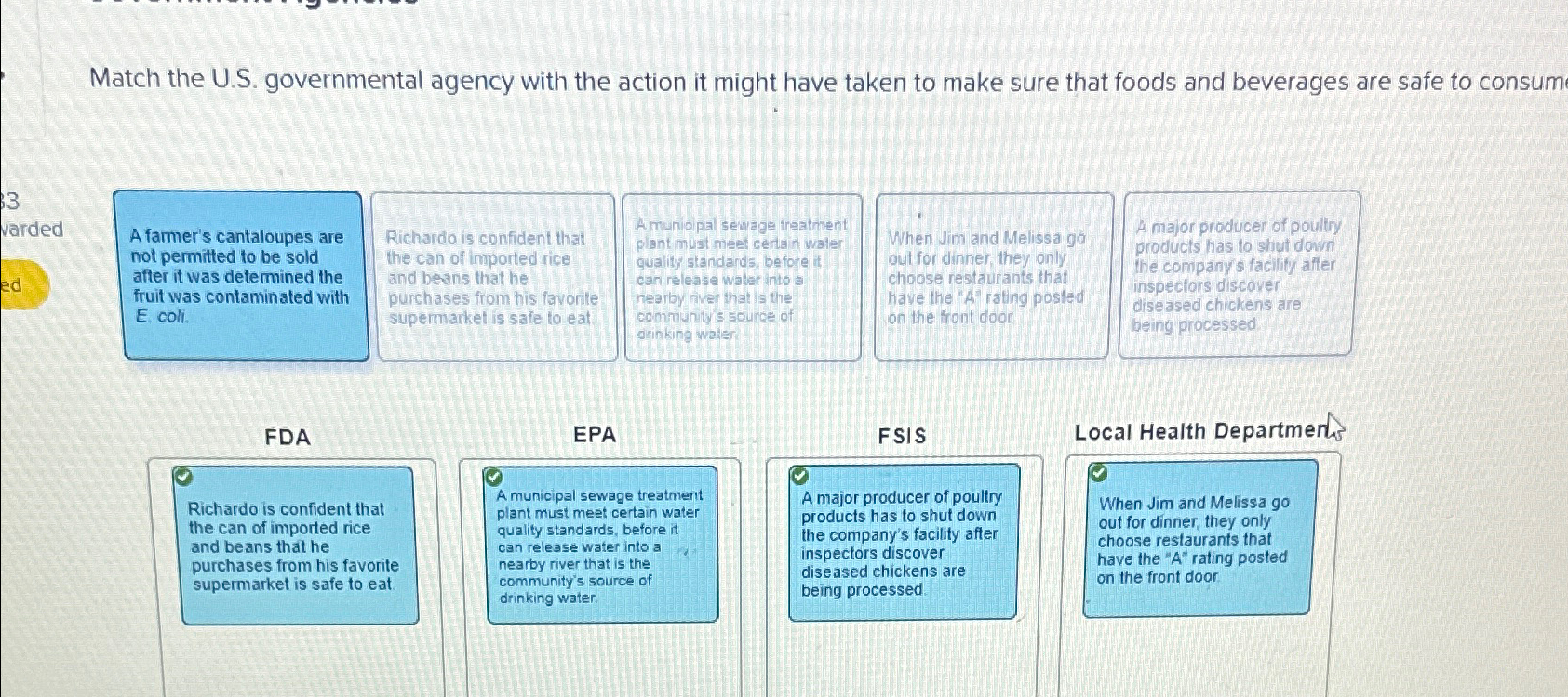  Match the U.S. governmental agency with the action it might have