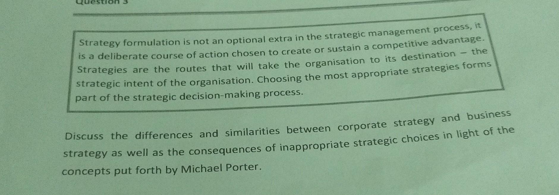  Strategy formulation is not an optional extra in the strategic management