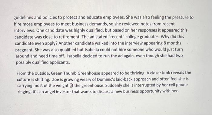 Greenhouse as a sole proprietor ten years ago. While he enjoyed produce