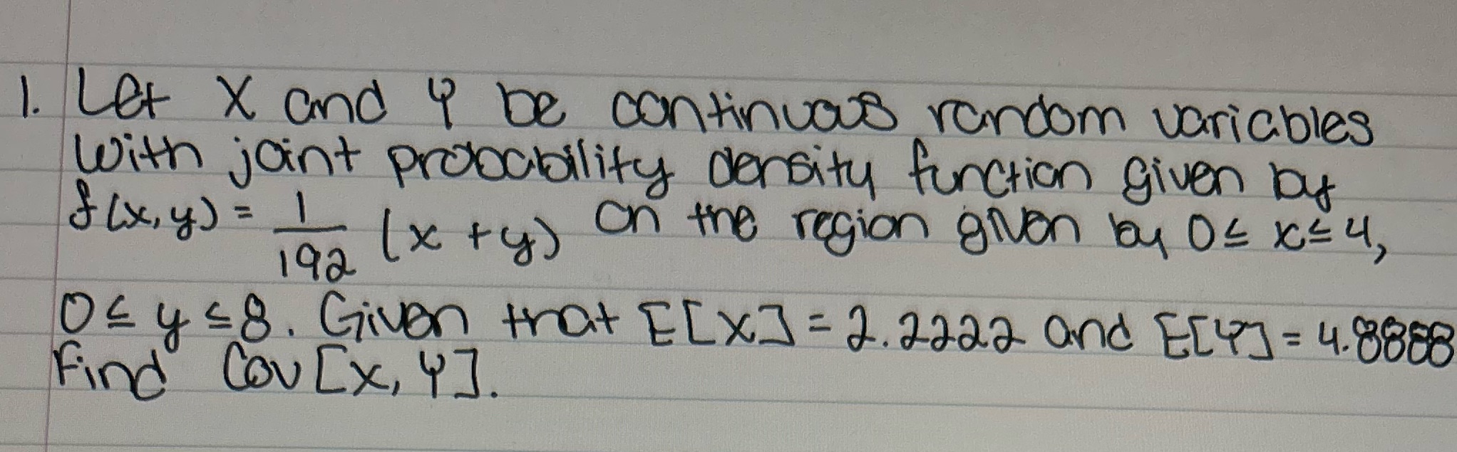 Covariance 1. Let X and 4 be continuous random variables with joint