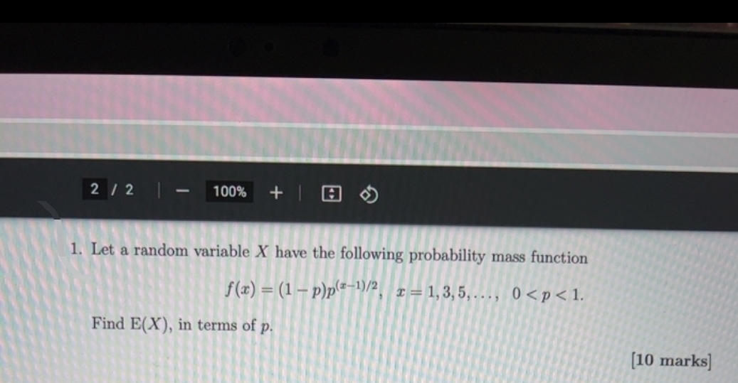  2/2 - 100% 1. Let a random variable X have the