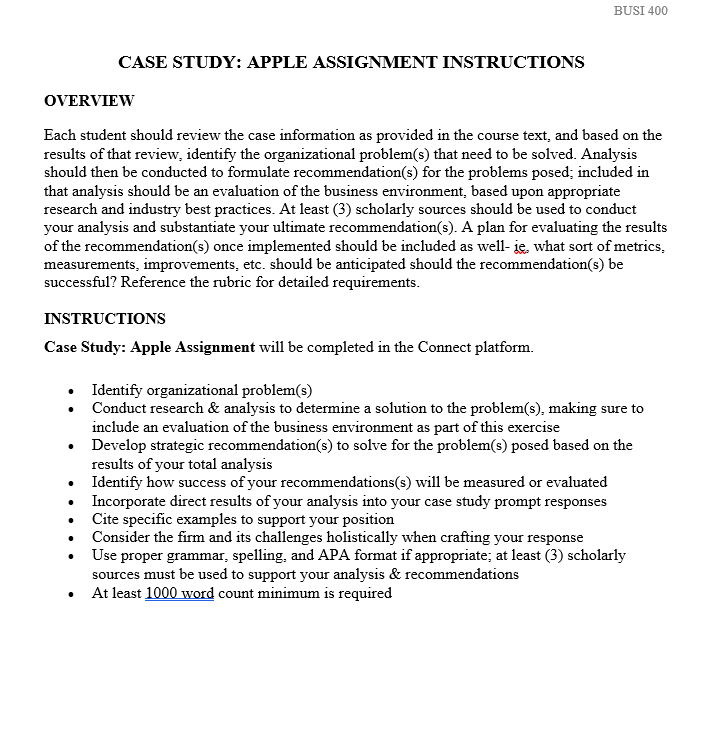 CASE STUDY: APPLE ASSIGNMENT INSTRUCTIONS OVERVIEW Each student should review the
