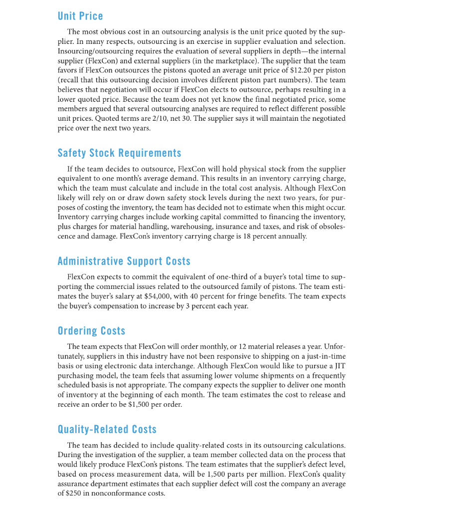 of the critical nature of many insourcing/outsourcing decisions, cross-functional teams often assume