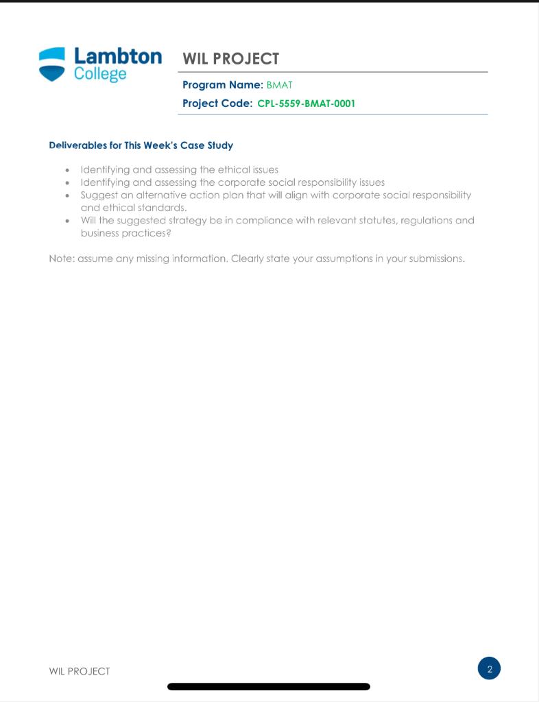 Apply principles of corporate sustainability, corporate social responsibility and ethics to support