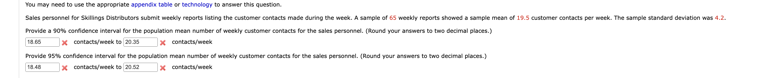 You may need to use the appropriate appendix table or technology