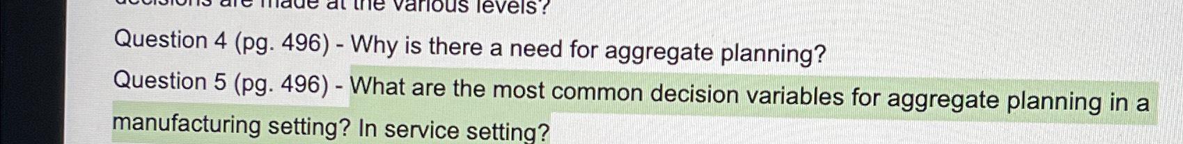  Question 5(pg.496)- What are the most common decision variables for aggregate