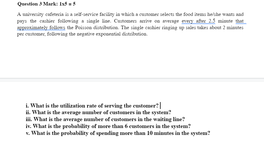 Please solve this questions: Question 3 Mark: 1x5 = 5 A university