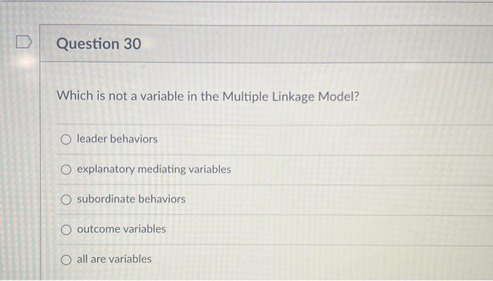  Which is not a variable in the Multiple Linkage Model? leader