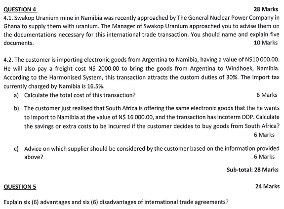  QUESTION 4 28 Marks 4.1. Swakop Uranium mine in Namibia was