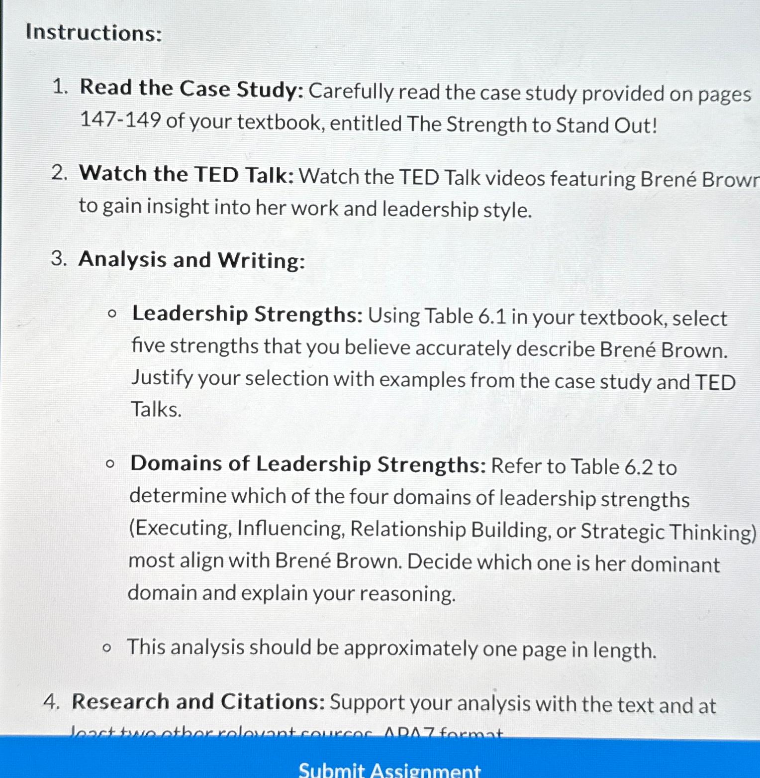  Instructions: Read the Case Study: Carefully read the case study provided