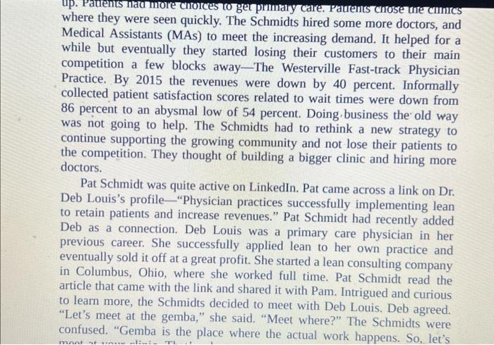 Pam Schmidt started the Westerville Physician Practice in Westerville, Ohio, in 2000