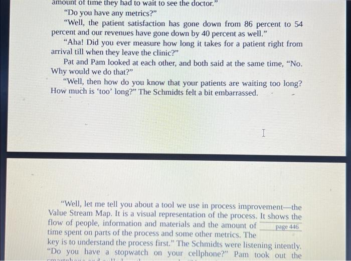 anticipating future growth. Competition was weak and they ran the clinic by