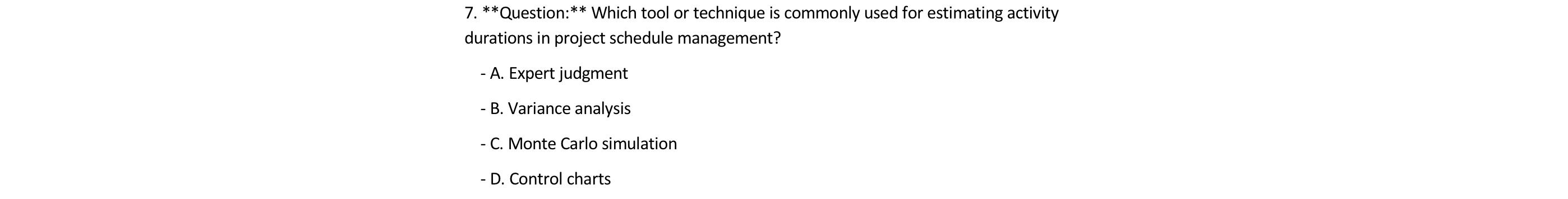  Which tool or technique is commonly used for estimating activity durations