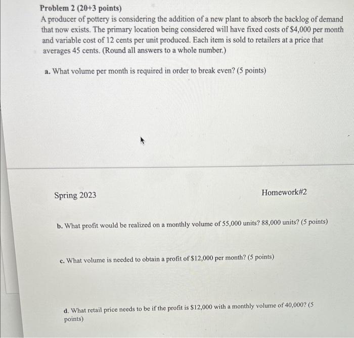 the following 2 situations: a. A loan processing operation that processes an