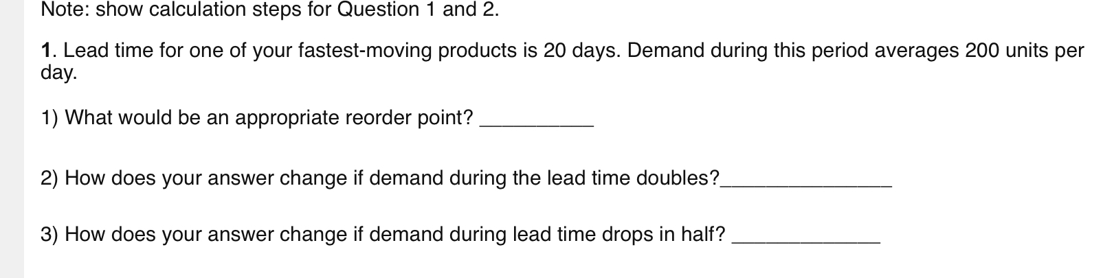  Note: show calculation steps for Question 1 and 2. 1. Lead