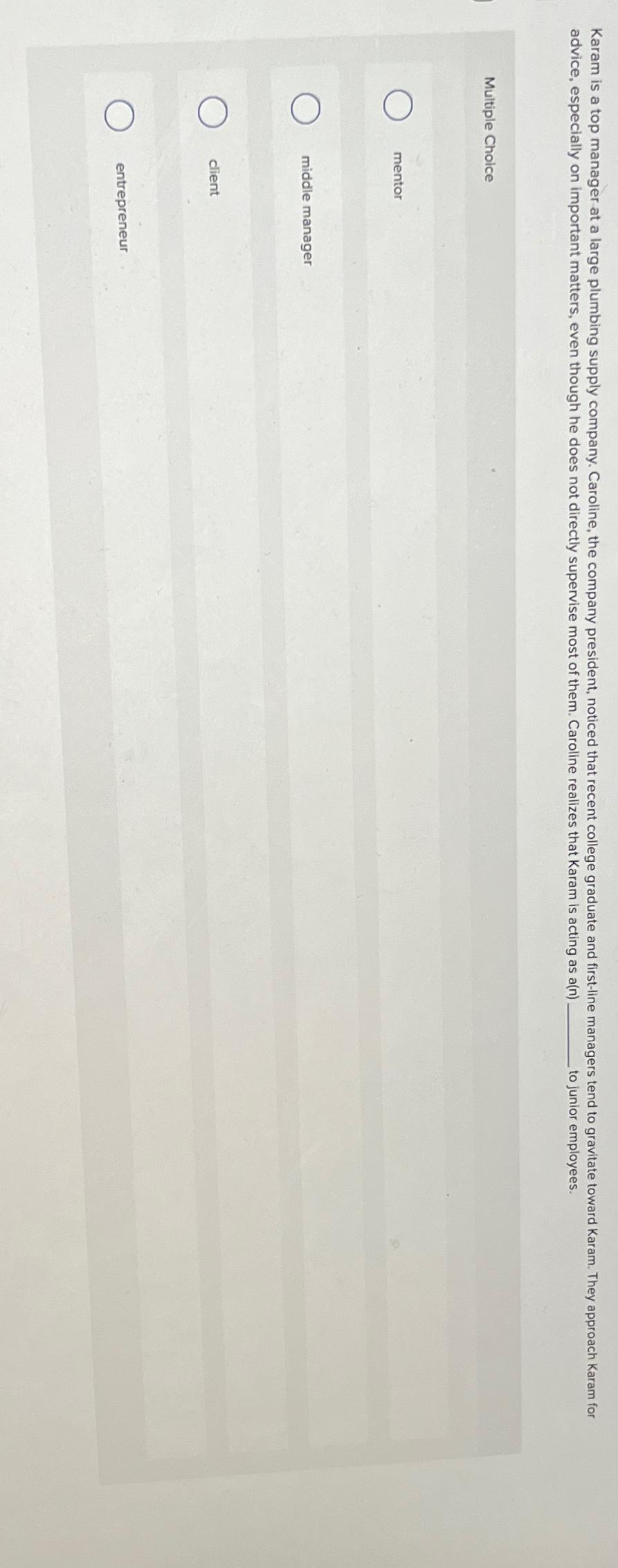  advice, especially on important matters, even though he does not directly