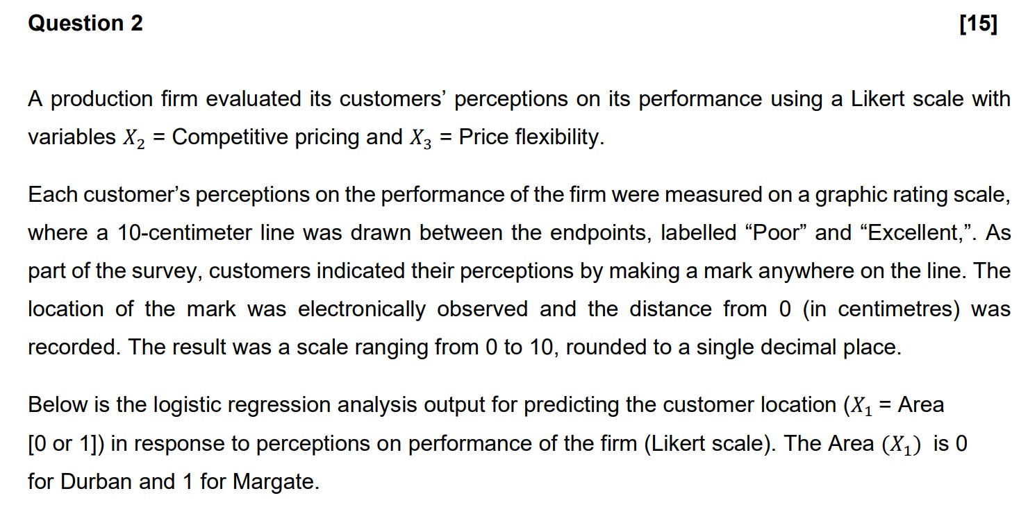 PLEASE ANSWER THIS QUESTION BELOW h A production firm evaluated its customers'