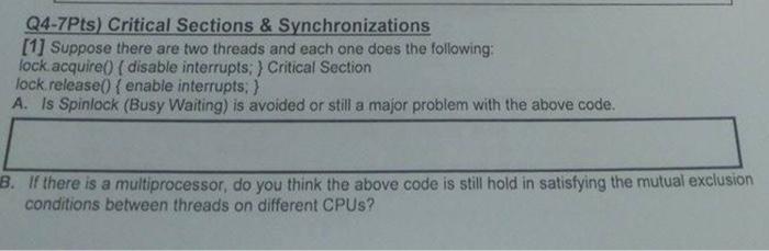  Q4-7Pts) Critical Sections \& Synchronizations [1] Suppose there are two threads