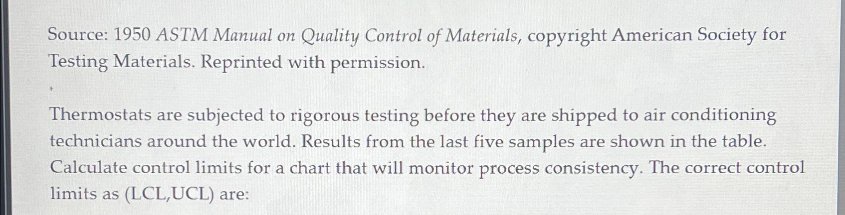  Source: 1950 ASTM Manual on Quality Control of Materials, copyright American