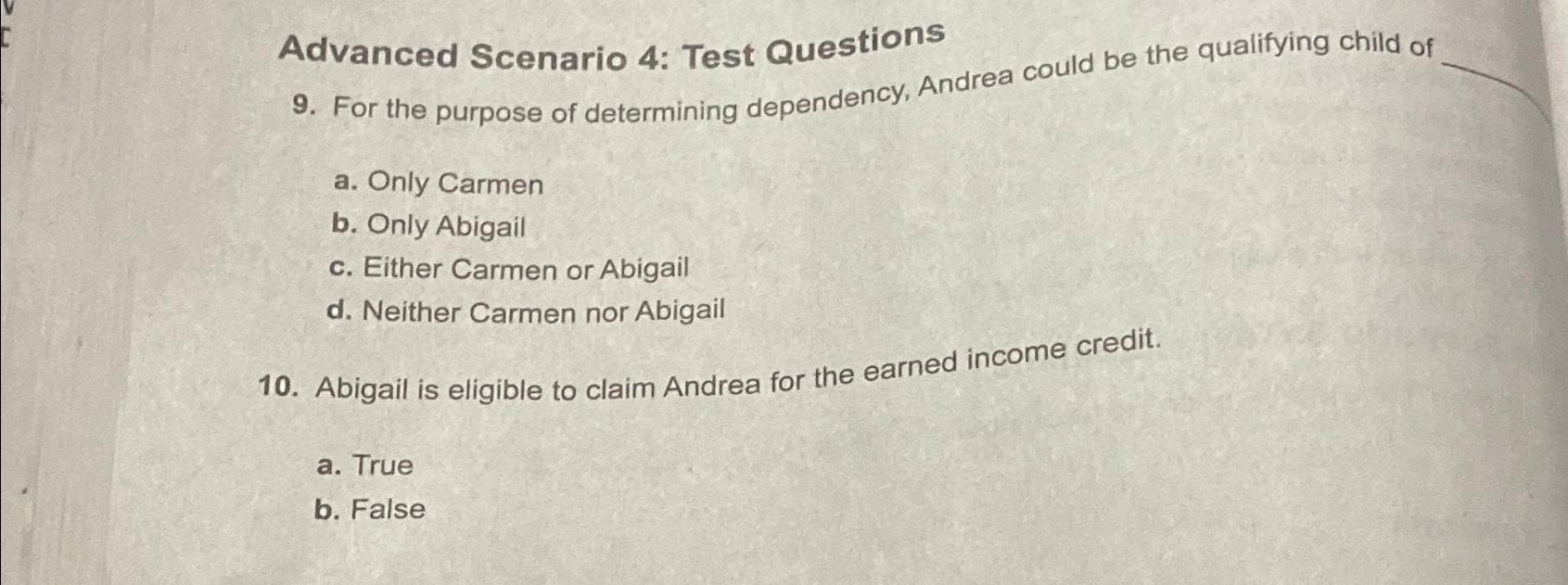 Advanced Scenario 4: Test Questions 9. For the purpose of determining