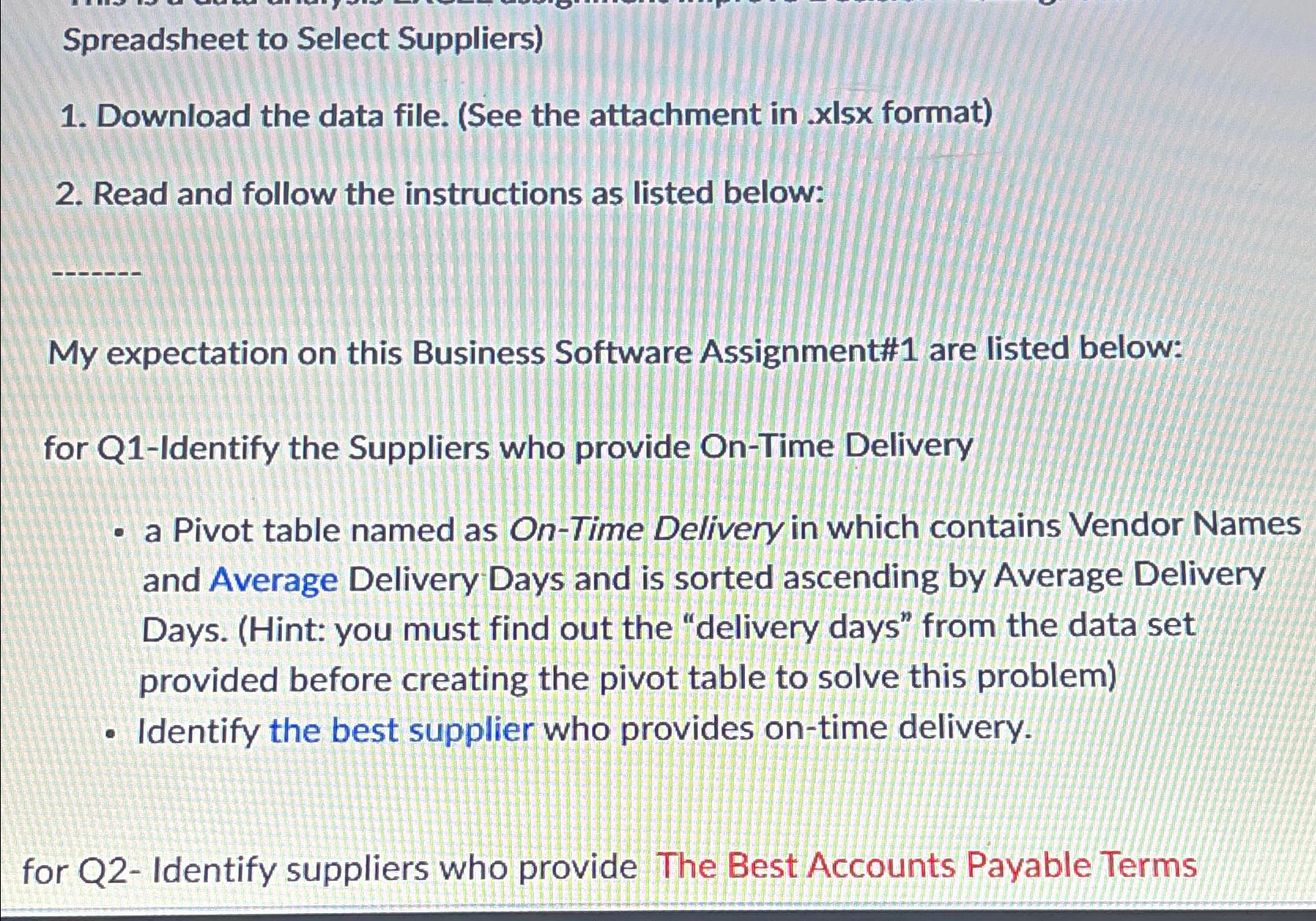  Spreadsheet to Select Suppliers) Download the data file. (See the attachment