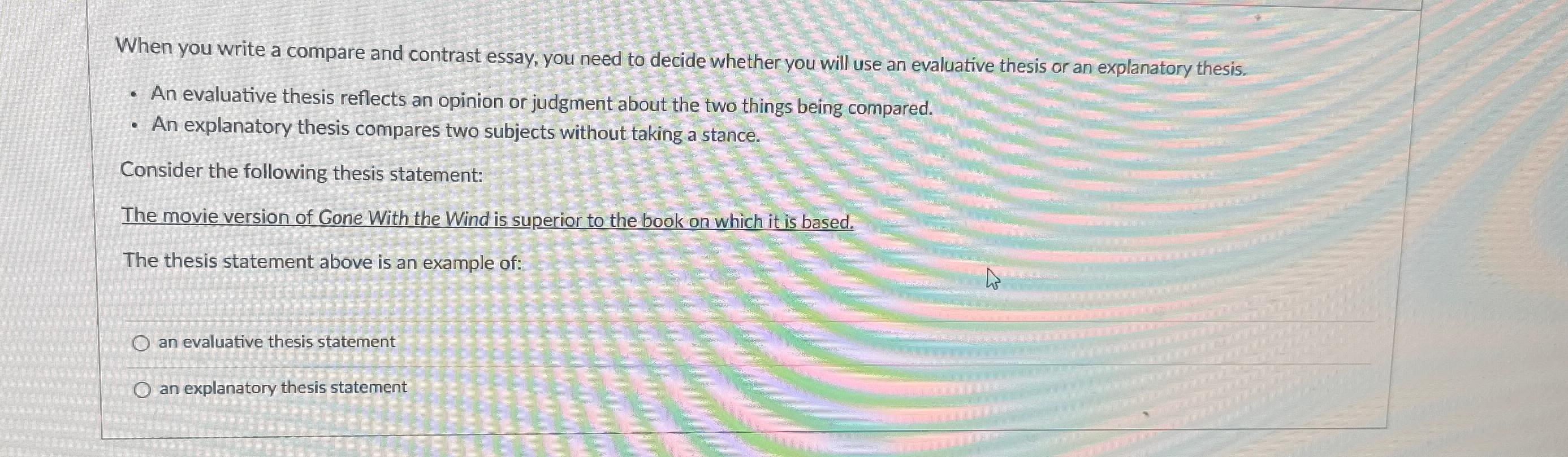  When you write a compare and contrast essay, you need to