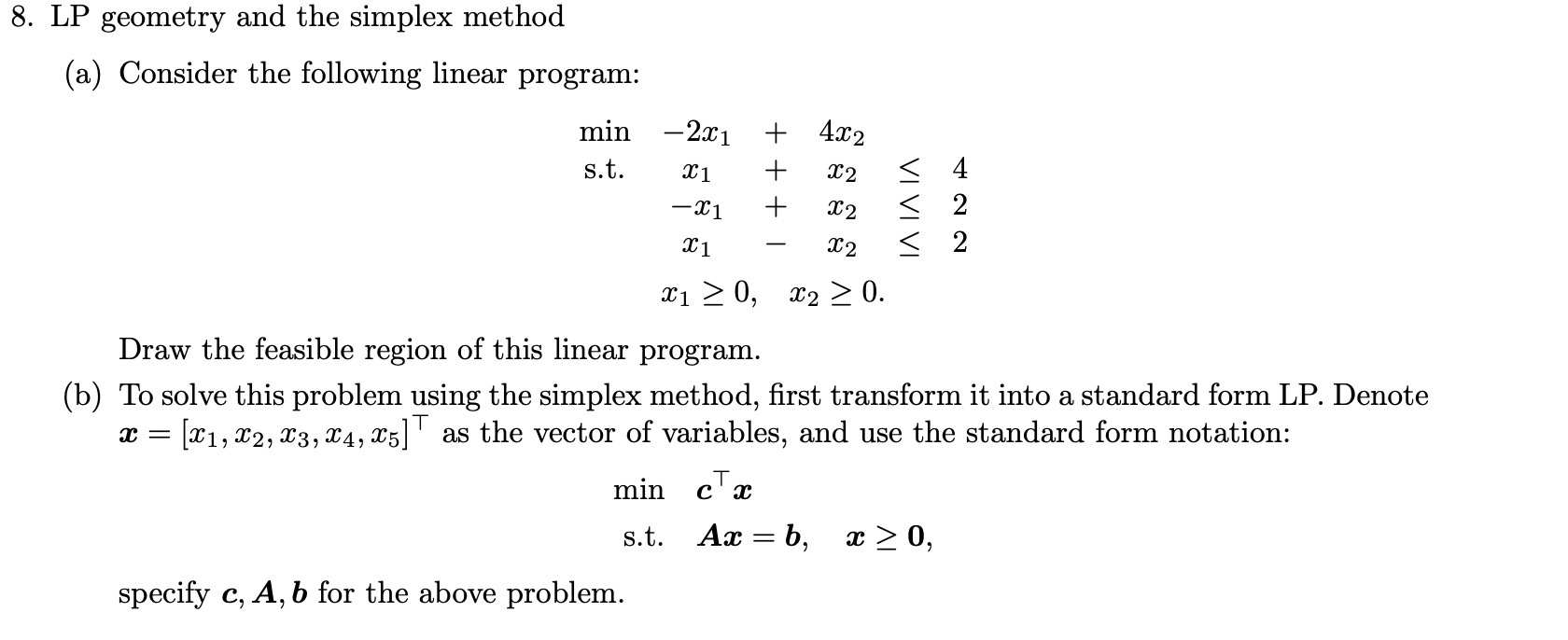  8. LP geometry and the simplex method (a) Consider the following