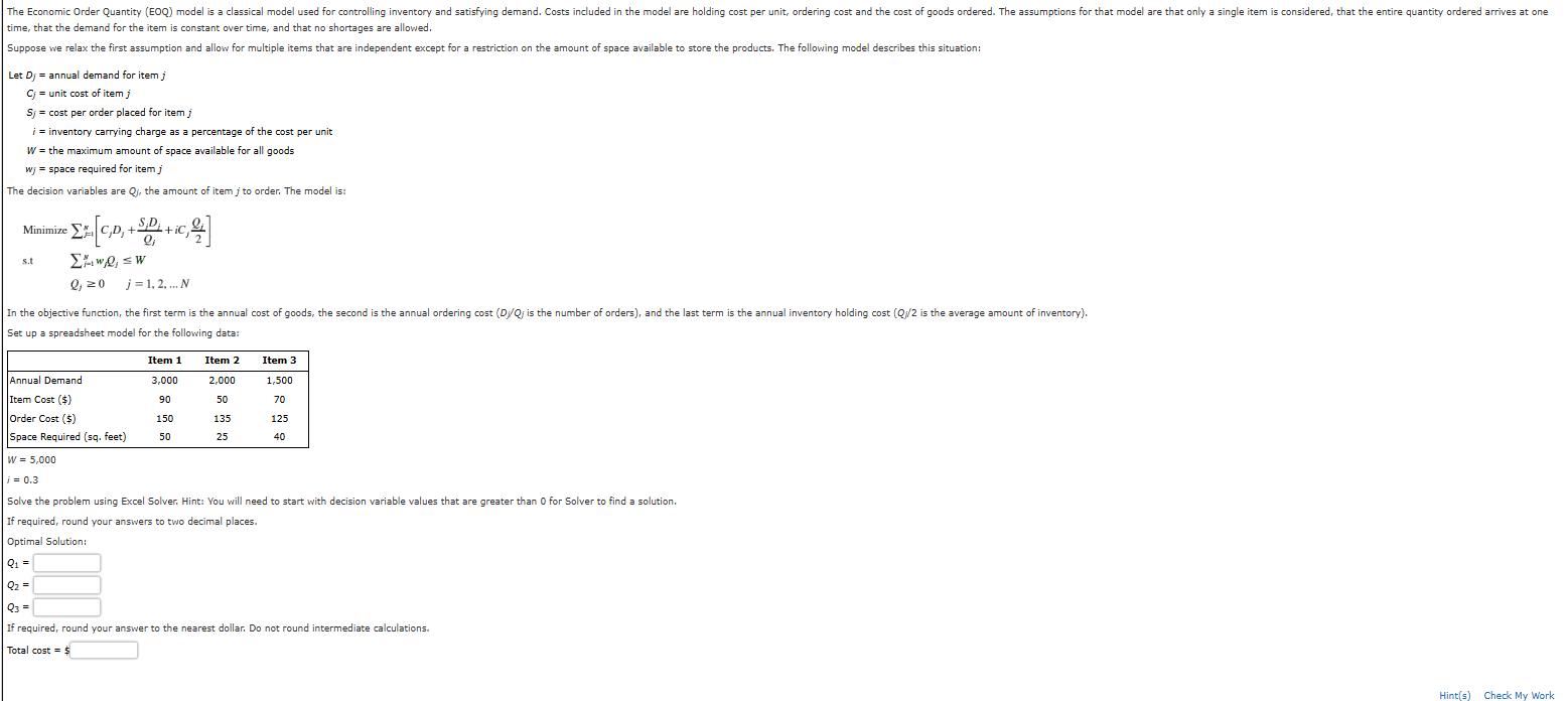 The Economic Order Quantity (EOQ) model is a classical model used for