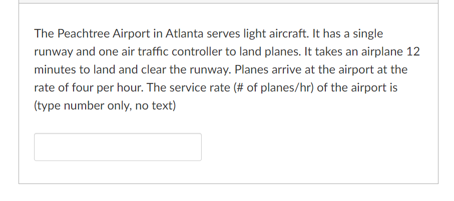 Can someone help me with this problem please? The Peachtree Airport in