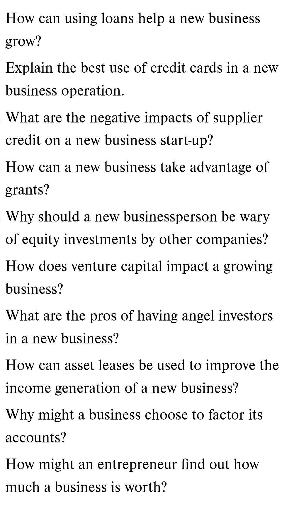 How can using loans help a new business grow? Explain the