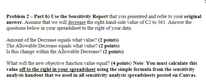 must answer the questions listed below in your Excel spreadsheet. Problem 2
