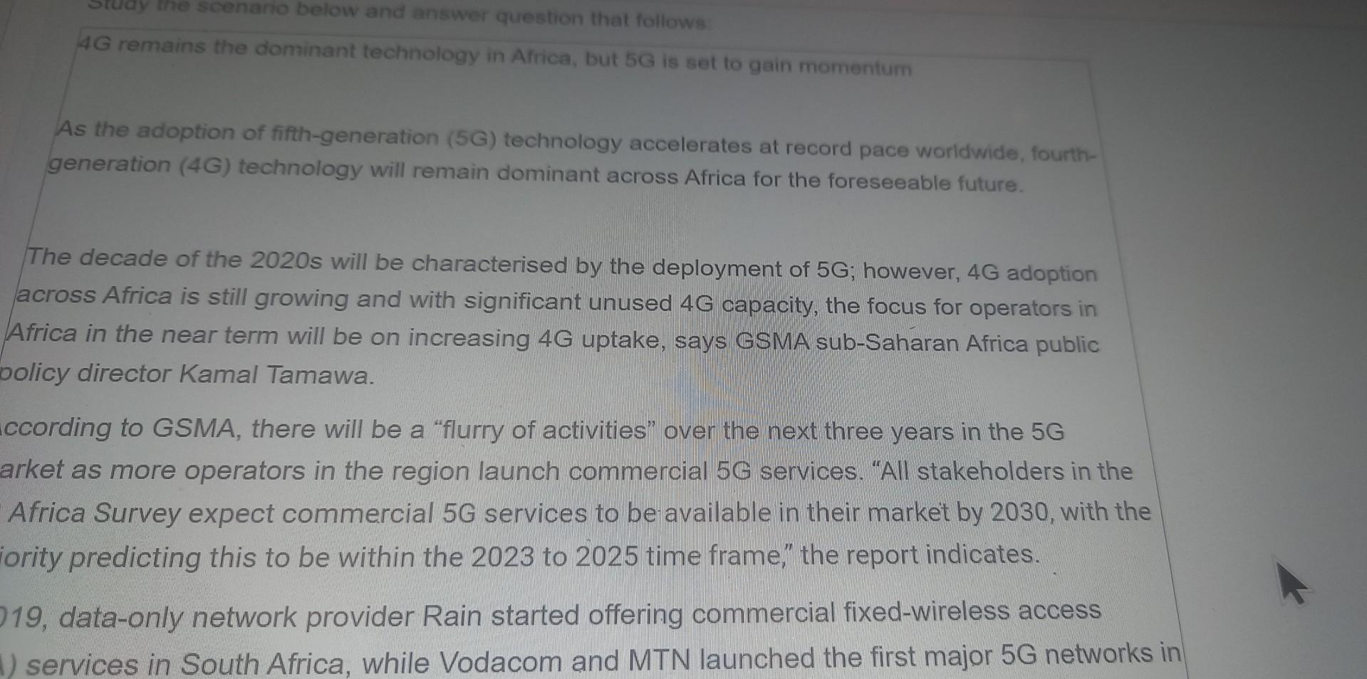  Study the scenario below and answer question that follows 4G remains