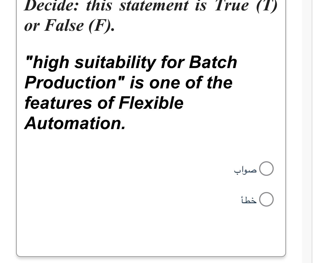  Decide: this statement is True (T) or False (F). "high suitability