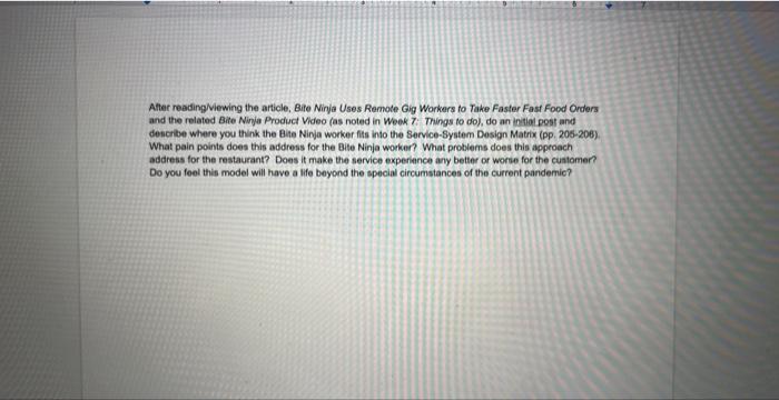  Atter reedinglvewing the article, Bite Ninja Uses Remote Gig Workers to