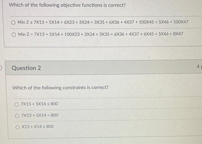 Company is a distributor of products. The network model below shows the