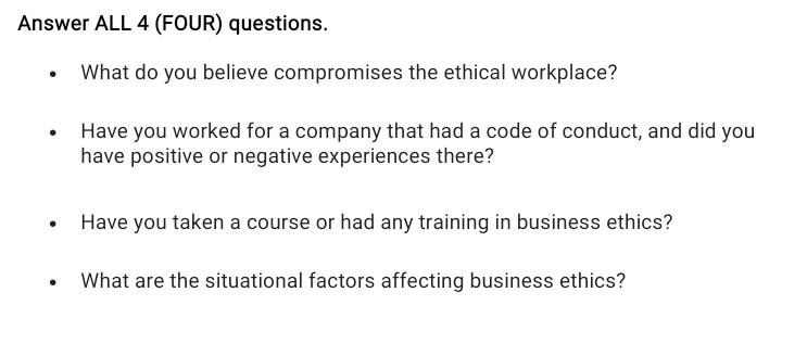  Answers the attach questions with clearly. Answer ALL 4 (FOUR) questions.