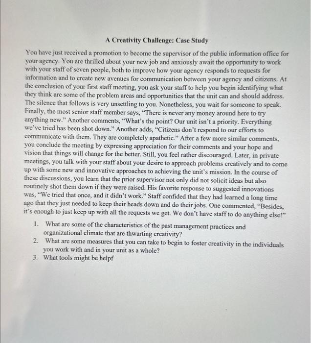 The uploaded file about A Creativity Challenge Case Study (please read). In