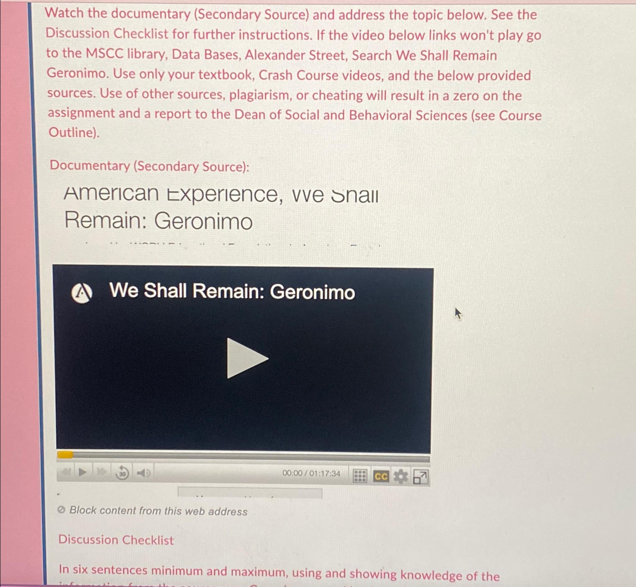  Watch the documentary (Secondary Source) and address the topic below. See