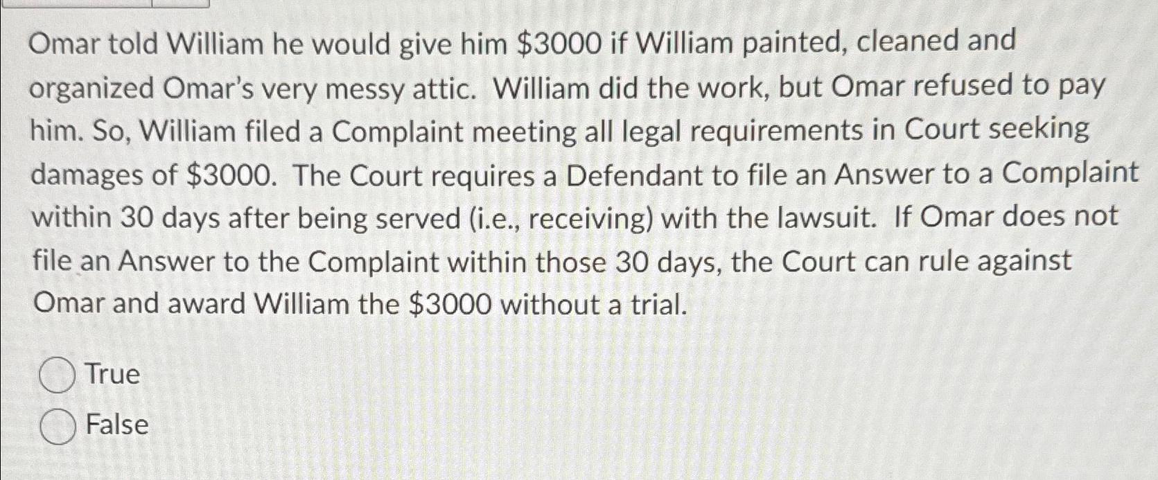  Omar told William he would give him $3000 if William painted,