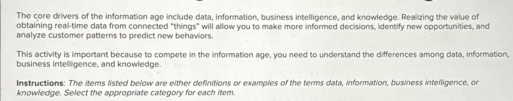  The core drivers of the information age include data, information, business