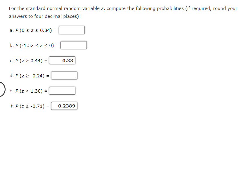  For the standard normal random variable z, compute the following probabilities