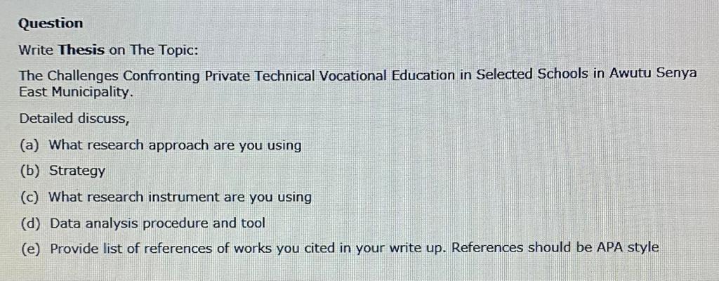 Write Thesis on The Topic: The Challenges Confronting Private Technical Vocational