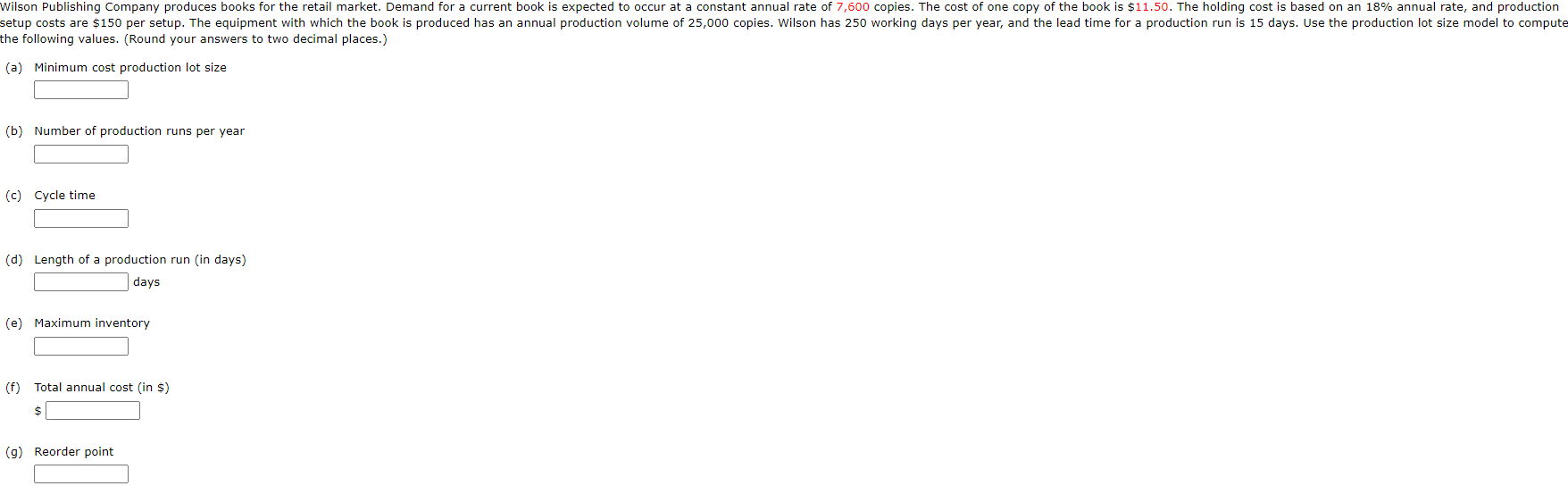 setup costs are $150 per setup. The equipment with which the