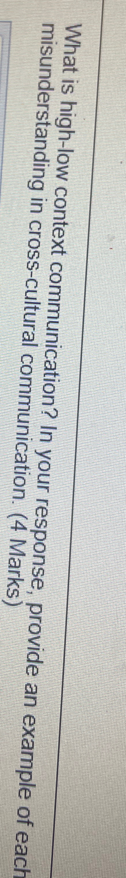  What is high-low context communication? In your response, provide an example
