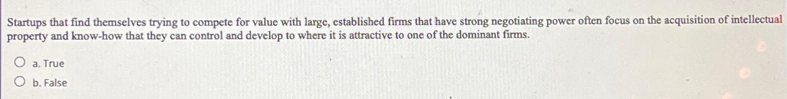  Startups that find themselves trying to compete for value with large,