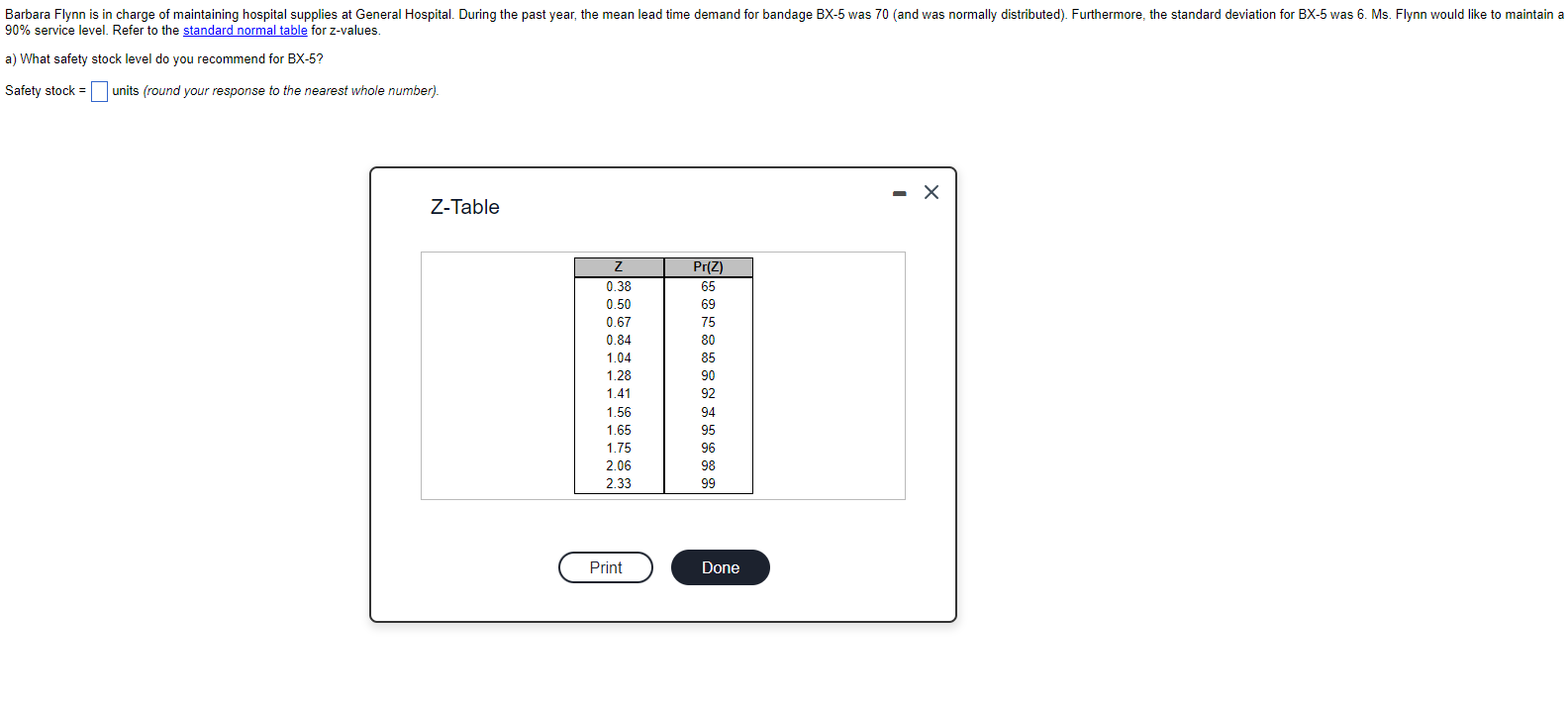 90% service level. Refer to the standard normal table for z-values.